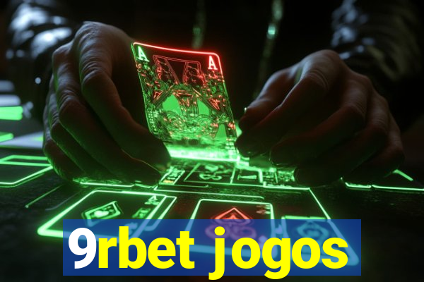 9rbet jogos